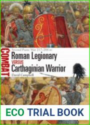 Roman Legionary vs Carthaginian Warrior Second Punic War 217-206 BC (Osprey Combat 35)