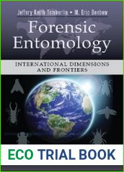 Forensic Entomology International Dimensions and Frontiers