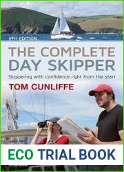 The Complete Day Skipper Skippering with Confidence Right From the Start, 5th Edition