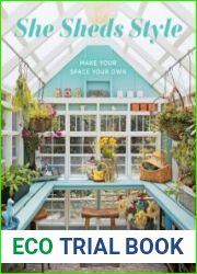 She Sheds Style Make Your Space Your Own
