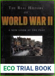 The Real History of World War II A New Look at the Past