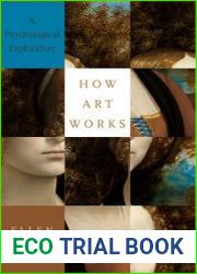 How Art Works A Psychological Exploration