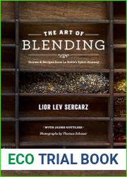 The Art of Blending Stories and Recipes from La Bo?te|s Spice Journey