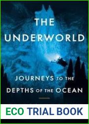The Underworld Journeys to the Depths of the Ocean