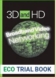 3D and HD Broadband Video Networking