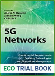 5G Networks Fundamental Requirements, Enabling Technologies, and Operations Management