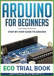 Arduino for Beginners. Step-by-Step Guide to Arduino