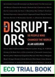 The Disruptors 50 People Who Changed the World
