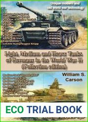 Light, Medium and Heavy Tanks of Germany in the World War II