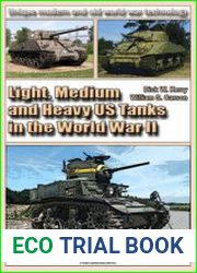 Light, Medium and Heavy US Tanks in the World War II