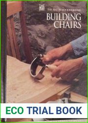 Building Chairs (Art of Woodworking)