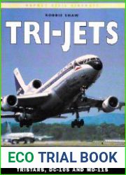 Tri-Jets TriStars, DC-10S and MD-11S