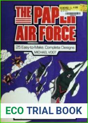 The Paper Air Force 25 Easy-to-Make, Complete Designs
