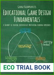 Educational Game Design Fundamentals
