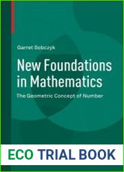 New Foundations in Mathematics The Geometric Concept of Number