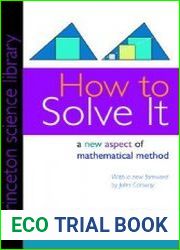 How to Solve It. A New Aspect of Mathematical Method