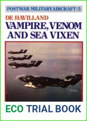 De Havilland, Vampire, Venom and Sea Vixen