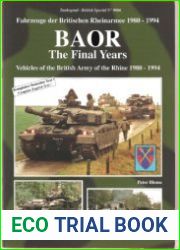 BAOR the Final Years Vehicles of the British Army of the Rhine 1980-1994