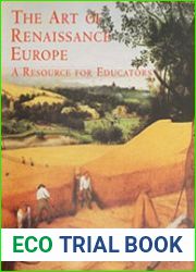 The Art of Renaissance Europe A Resource for Educators