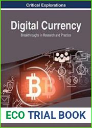Digital Currency Breakthroughs in Research and Practice