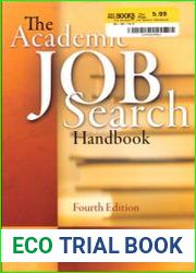 The Academic Job Search Handbook, 4th Edition