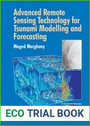 Advanced Remote Sensing Technology for Tsunami Modelling and Forecasting