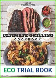 Good Housekeeping Ultimate Grilling Cookbook