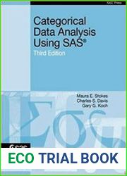 Categorical Data Analysis Using SAS, 3rd Edition
