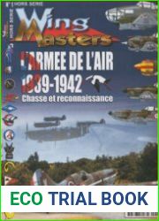 L’Armee de L’Air 1939-1942 Chasse et Reconnaissance (Wing Masters Hors-Serie №1)