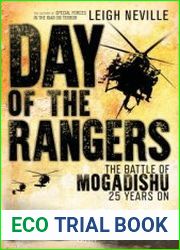 Day of the Rangers The Battle of Mogadishu 25 Years On
