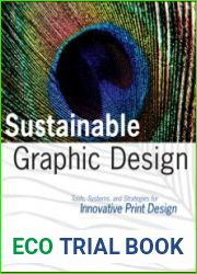 Sustainable Graphic Design Tools, Systems and Strategies for Innovative Print Design