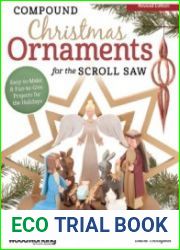 Compound Christmas Ornaments for the Scroll Saw Easy-To-Make & Fun-To-Give Projects for the Holidays