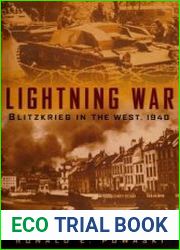 Lightning War Blitzkrieg in the West, 1940
