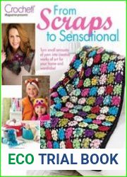 Crochet! - Prezents From Scraps to Sensational