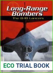 Long-Range Bombers The B-1B Lancers