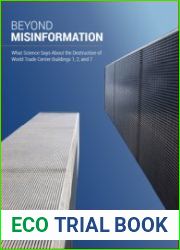 Beyond Misinformation What Science Says About the Destruction of World Trade Center Buildings 1, 2, and 7
