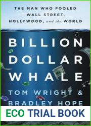 Billion Dollar Whale The Man Who Fooled Wall Street, Hollywood, and the World