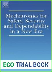 Mechatronics for Safety, Security and Dependability in a New Era