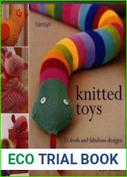 Knitted Toys 25 Fresh and Fabulous Designs