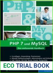 PHP 7 und MySQL Von den Grundlagen bis zur professionellen Programmierung