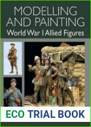 Modelling and Painting World War I Allied Figures
