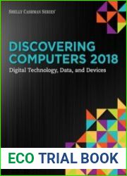 Discovering Computers ©2018 Digital Technology, Data, and Devices