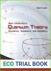 Non-Relativistic Quantum Theory Dynamics, Symmetry, and Geometry