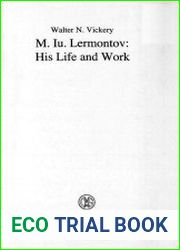 M. Yu. Lermontov. His Life and Work