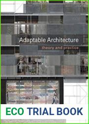 Adaptable Architecture Theory and Practice