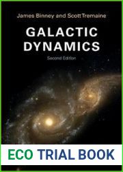Galactic Dynamics, Second Edition
