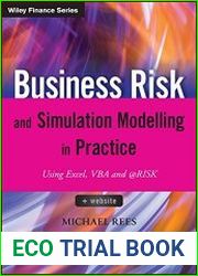 Business Risk and Simulation Modelling in Practice Using Excel, VBA and @RISK