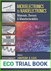 Microelectronics to Nanoelectronics Materials, Devices & Manufacturability