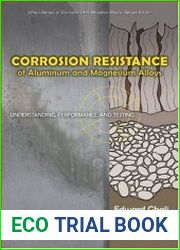 Corrosion Resistance of Aluminum and Magnesium Alloys Understanding, Performance, and Testing