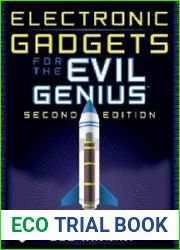 Electronic Gadgets for the Evil Genius 35 Build-It-Yourself Projects